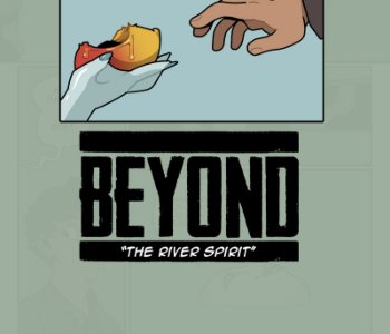 Beyond - The River Spirit Porn Comics